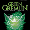 GREEN GREMLIN